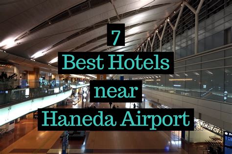 hôtels ryokans près de aéroport d'haneda|10 Places to Stay Near Haneda Airport .